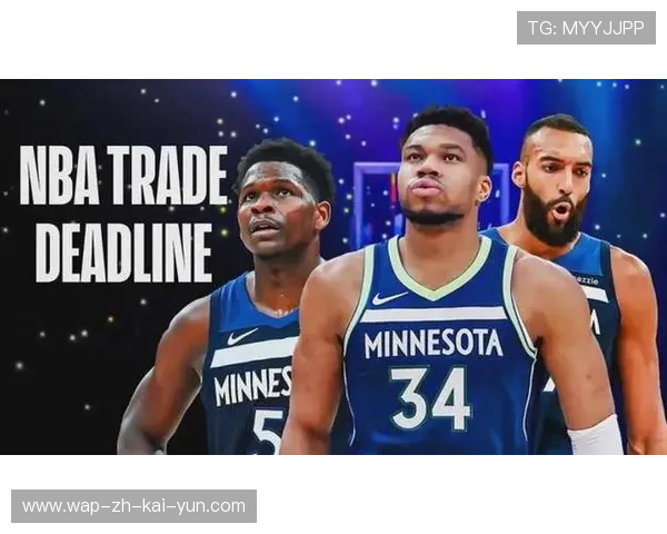 森林狼三方交易省税两千万 为追逐字母哥做好财务铺垫